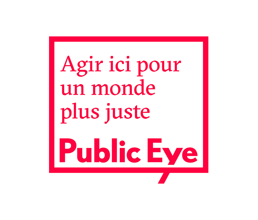 Public Eye: Agir ici pour un monde plus juste.